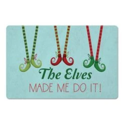 The Elves Made Me Do It 27x18 Floor Mat