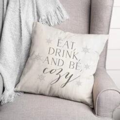 Eat Drink Be Cozy 18x18 Throw Pillow -Northlight Shop D518351S 2